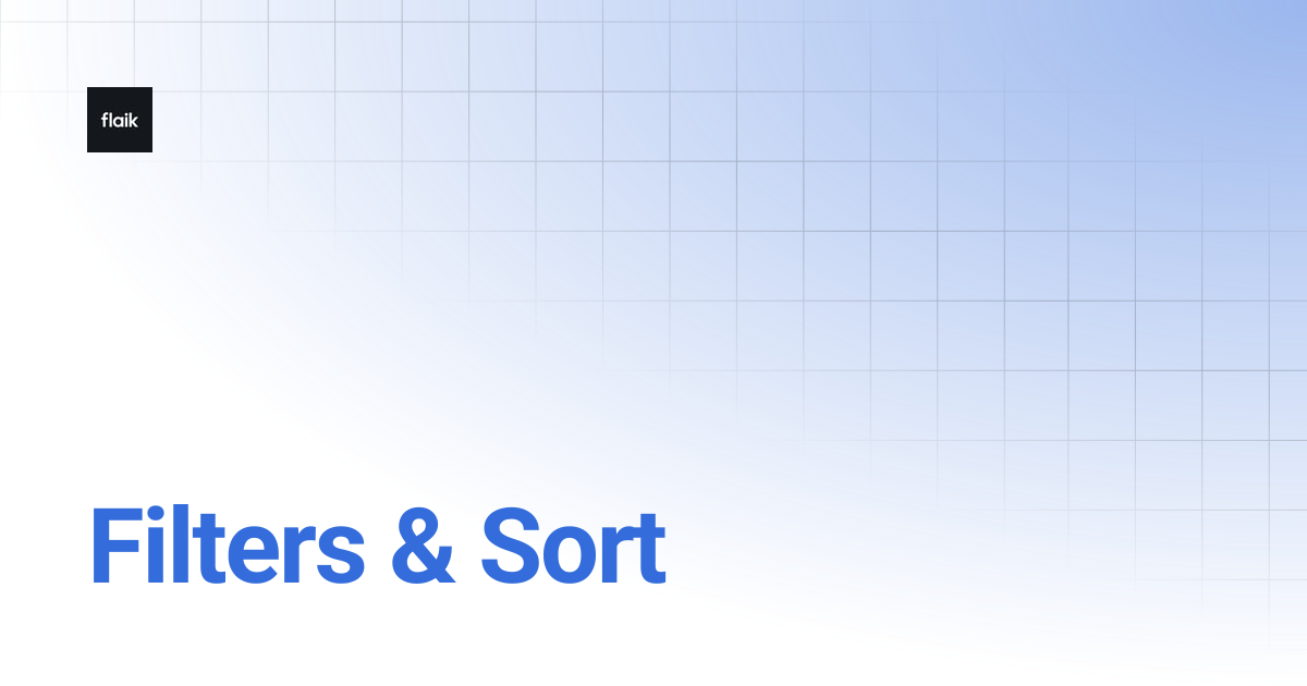Filters & Sort | level up your flaik