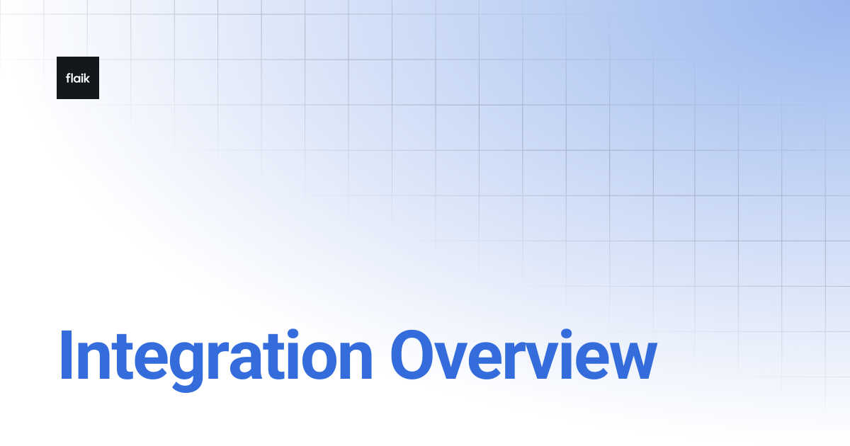 Integration Overview | level up your flaik