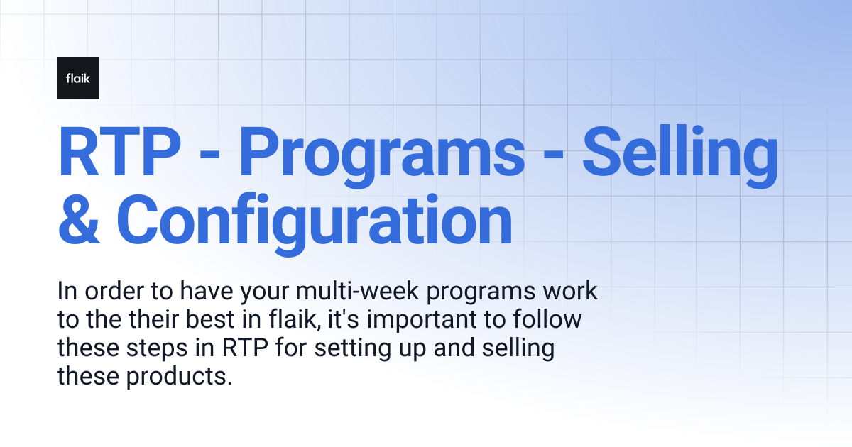RTP - Programs - Selling & Configuration | level up your flaik