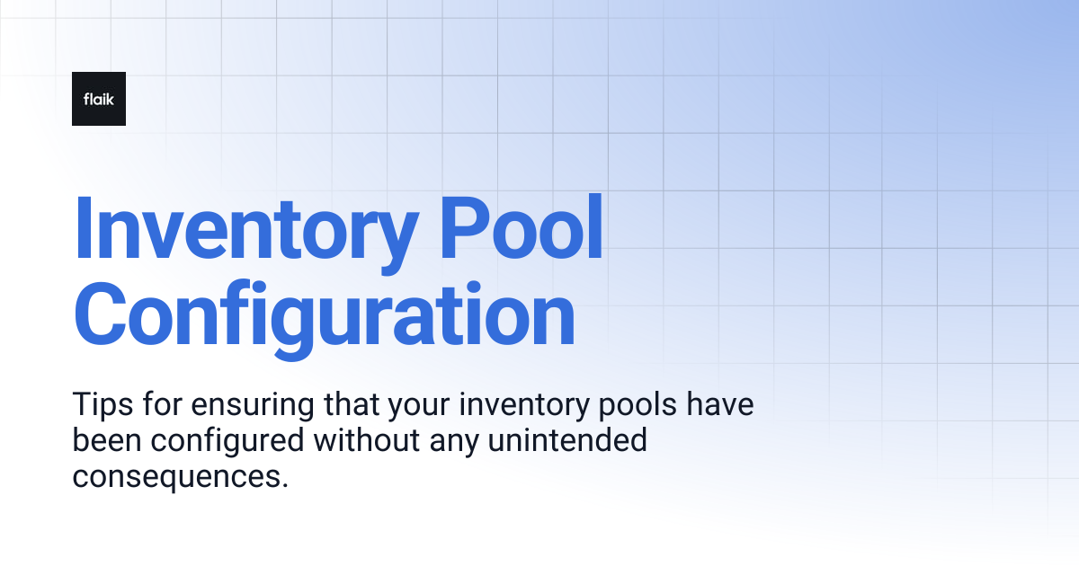 Inventory Pool Configuration | level up your flaik