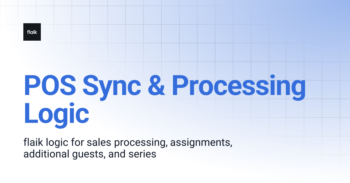 POS Sync & Processing Logic | level up your flaik